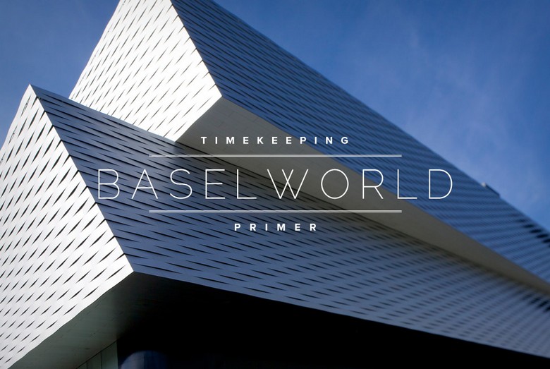 "BaselWorld it's the most important fair of jewellery and watches."