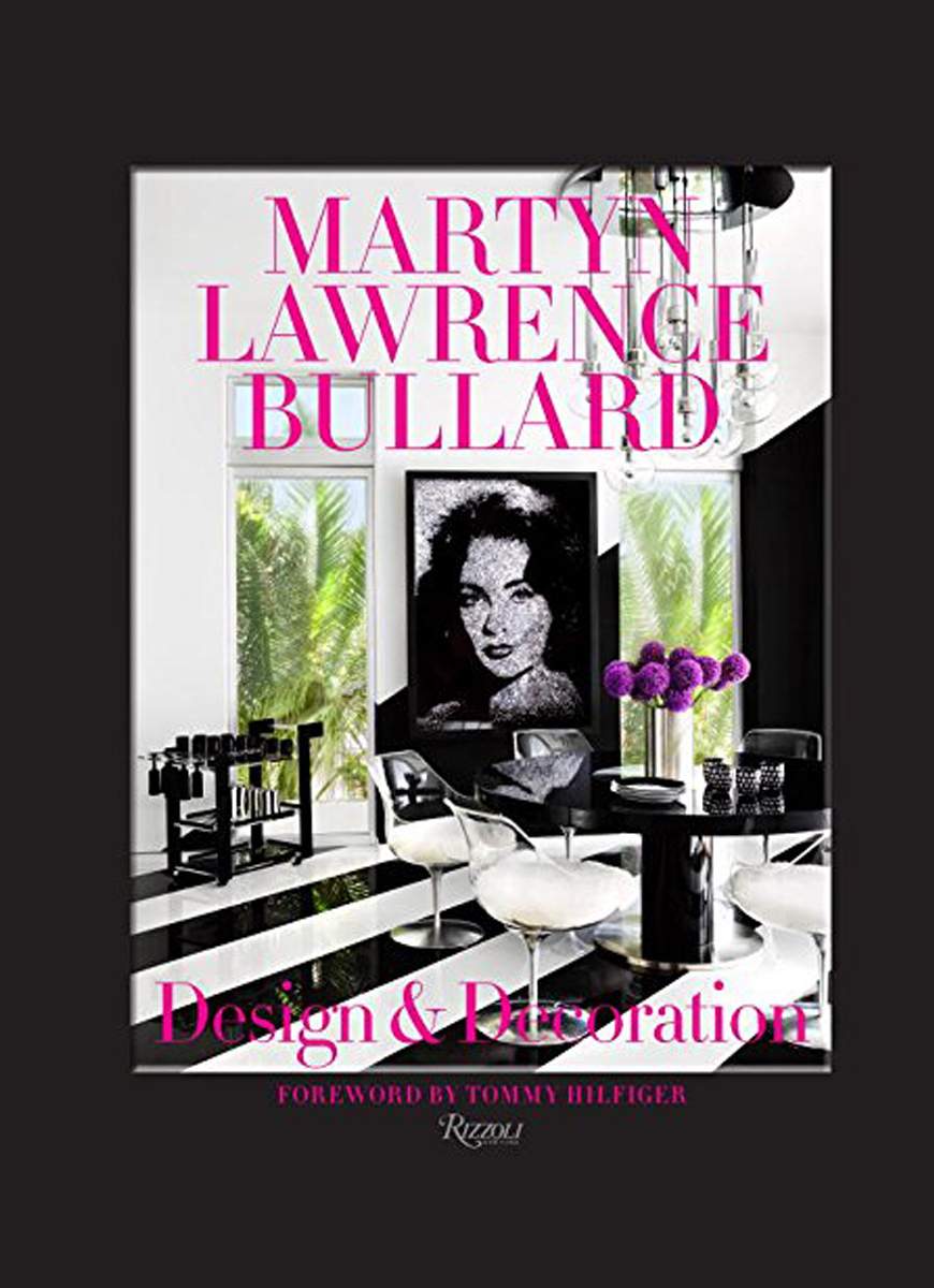 Best interior design books – Martyn Lawrence Bullard new release