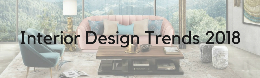 Interior Design Trends