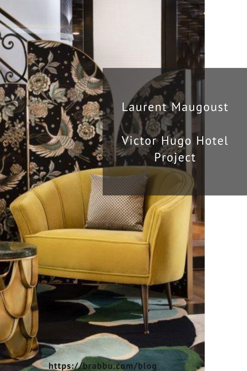 Laurent Maugoust and the Victor Hugo Hotel Project
