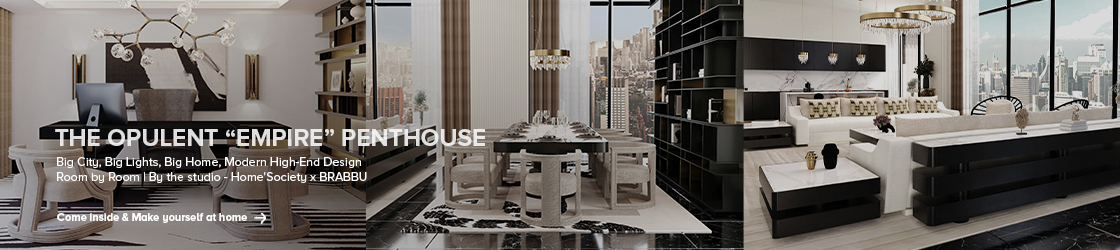 BESPOKE and the opulent empire penthouse from new york city, a collab from Home'society and BRABBU